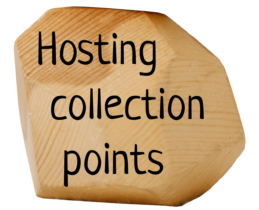 Wooden block with text 'Hosting collection points'